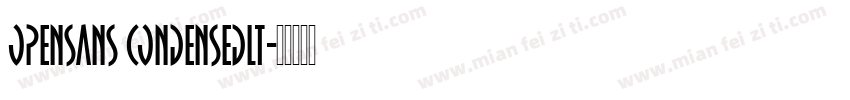 opensans condensedlt字体转换